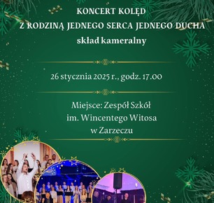 KONCERT KOLĘD Z RODZINĄ JEDNEGO SERCA JEDNEGO DUCHA W ZARZECZU