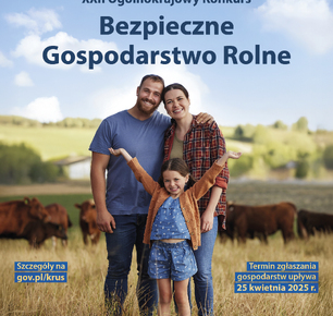XXII EDYCJA OGÓLNOKRAJOWEGO KONKURSU BEZPIECZNE GOSPODARSTWO ROLNE