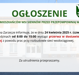 PRZERWA W DOSTAWIE WODY PITNEJ W MIEJSCOWOŚCI SIENNÓW