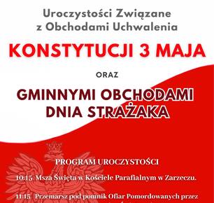 OBCHODY UCHWALENIA KONSTYTUCJI 3 MAJA ORAZ GMINNY DZIEŃ STRAŻAKA W ZARZECZU