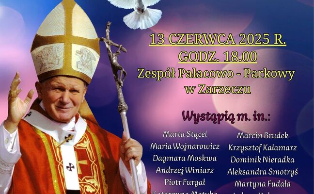 KONCERT PAPIESKI ,,WSTAŃCIE, CHODŹMY! USŁYSZ GŁOS SERCA"