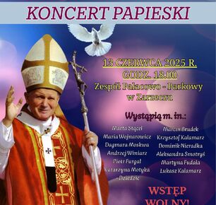 KONCERT PAPIESKI ,,WSTAŃCIE, CHODŹMY! USŁYSZ GŁOS SERCA"