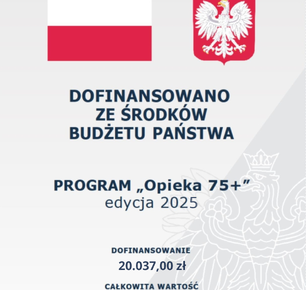 DOFINANSOWANIE W RAMACH PROGRAMU ,,OPIEKA 75+" EDYCJA 2025