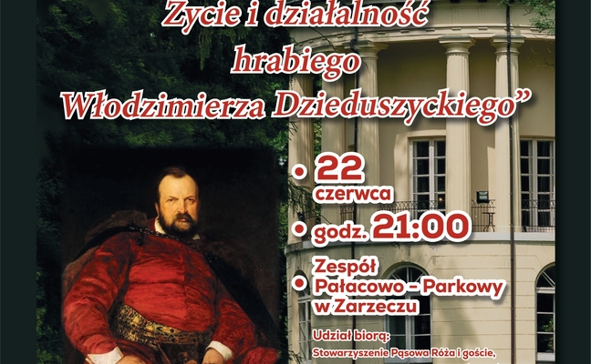 INSCENIZACJA PN. „CZERWONY ŻUPAN. ŻYCIE I DZIAŁALNOŚĆ HRABIEGO WŁODZIMIERZA DZIEDUSZYCKIEGO”