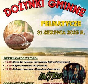 DOŻYNKI GMINNE W PEŁNATYCZACH