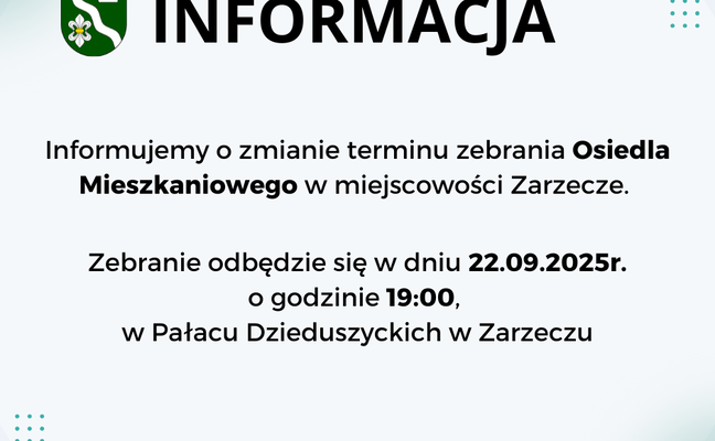 ZMIANA TERMINU ZEBRANIA OSIEDLA MIESZKANIOWEGO W ZARZECZU