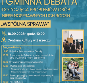 I Gminna Debata pt. „Wspólna sprawa” dotycząca problemów osób niepełnosprawnych i ich rodzin.