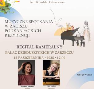 FESTIWAL PN. ,,MUZYCZNE SPOTKANIA W ZACISZU PODKARPACKICH REZYDENCJI"