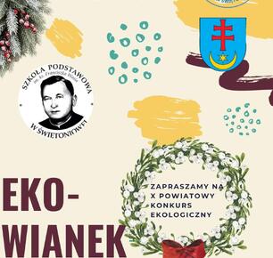 X POWIATOWY KONKURS EKOLOGICZNY ,,EKO-WIANEK ŚWIĄTECZNY”