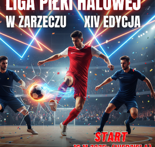 AMATORSKA LIGA PIŁKI HALOWEJ W ZARZECZU - XIV EDYCJA