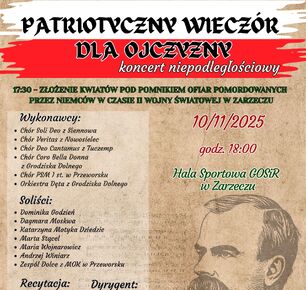 UCZCIJMY NIEPODLEGŁOŚĆ! „PATRIOTYCZNY WIECZÓR DLA OJCZYZNY – KONCERT NIEPODLEGŁOŚCIOWY”
