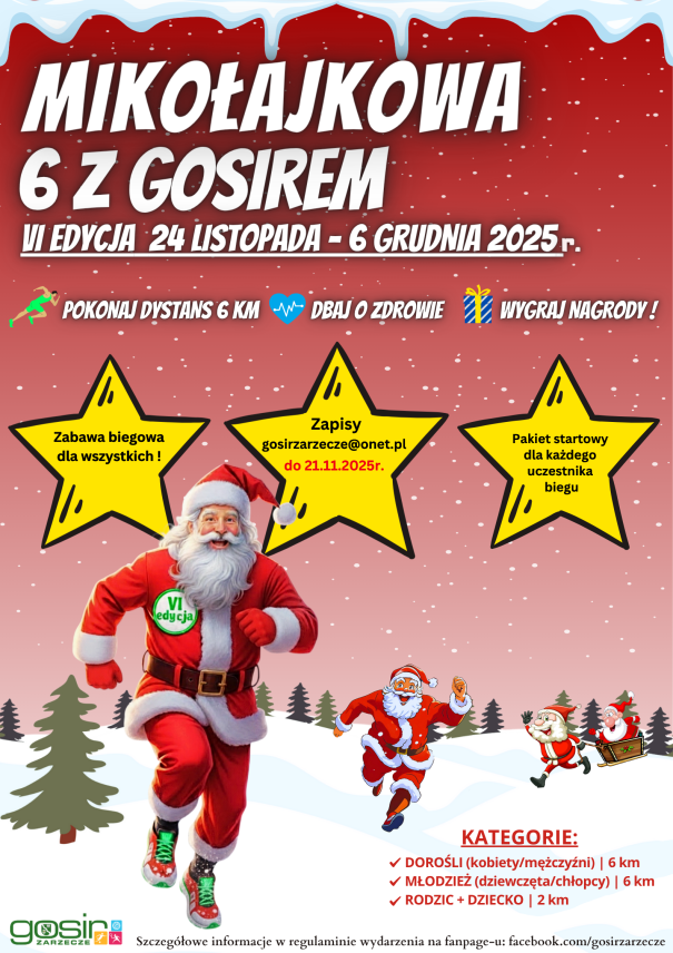 VI EDYCJA ,,MIKOŁAJKOWEJ 6 Z GOSIREM"