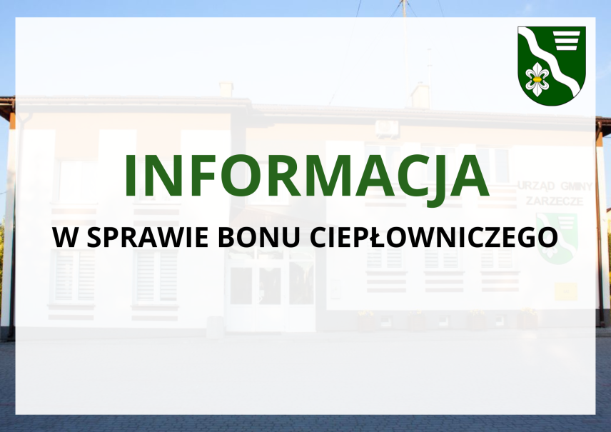INFORMACJA W SPRAWIE BONU CIEPŁOWNICZEGO