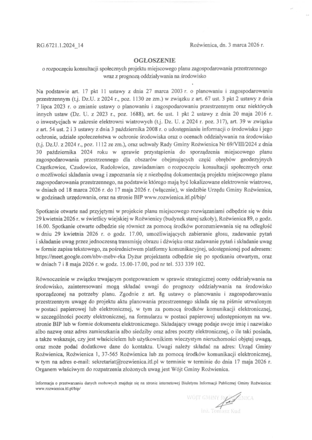 OGŁOSZENIE O ROZPOCZĘCIU KONSULTACJI SPOŁECZNYCH PROJEKTU MIEJSCOWEGO PLANU ZAGOSPODAROWANIA PRZESTRZENNEGO WRAZ Z PROGNOZĄ ODDZIAŁYWANIA NA ŚRODOWISKO W GMINIE ROŹWIENICA