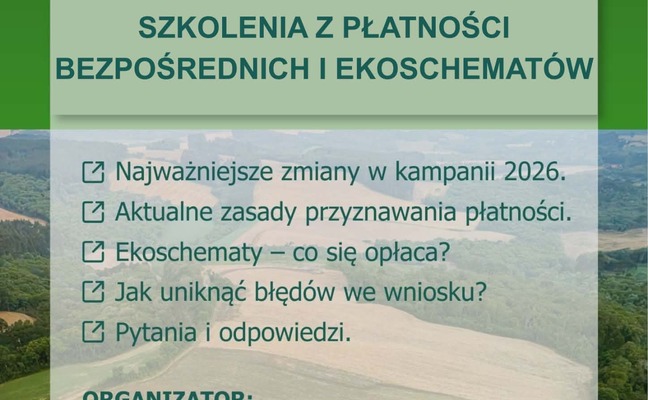 SZKOLENIA Z PŁATNOŚCI BEZPOŚREDNICH I EKOSCHEMATÓW