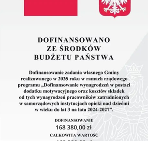 „DOFINANSOWANIE WYNAGRODZEŃ W POSTACI DODATKU MOTYWACYJNEGO ORAZ KOSZTÓW SKŁADEK OD TYCH WYNAGRODZEŃ PRACOWNIKÓW ZATRUDNIONYCH W SAMORZĄDOWYCH INSTYTUCJACH OPIEKI NAD DZIEĆMI W WIEKU DO LAT 3 NA LATA 2024-2027”