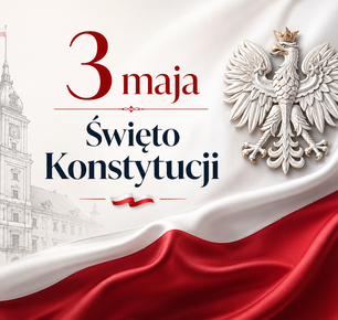 3 MAJA - ŚWIĘTO KONSTYTUCJI