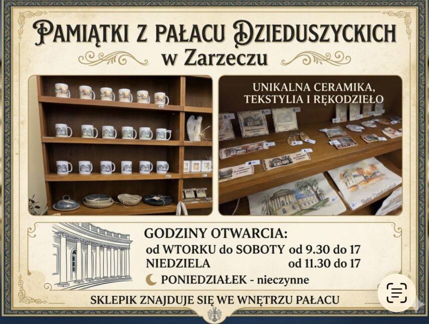 SKLEPIK Z PAMIĄTKAMI W ZABYTKOWYM PAŁACU DZIEDUSZYCKICH W ZARZECZU