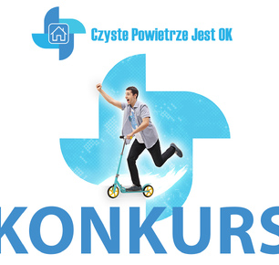 KONKURS PN. „OPOWIEDZ SWOJĄ PRAWDZIWĄ HISTORIĘ CZYSTEGO POWIETRZA!”