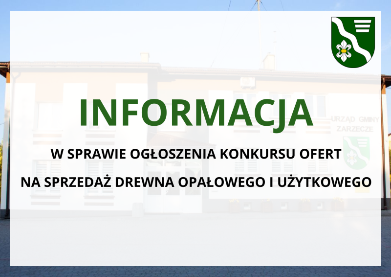 CENTRUM KULTURY W ZARZECZU  OGŁASZA KONKURS OFERT NA SPRZEDAŻ DREWNA OPAŁOWEGO I UŻYTKOWEGO