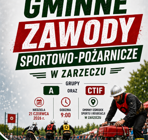 GMINNE ZAWODY SPORTOWO-POŻARNICZE W ZARZECZU