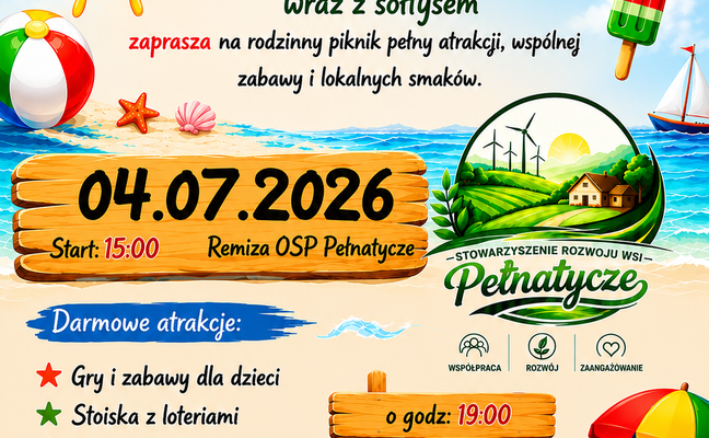 ROZPOCZĘCIE WAKACJI - PIKNIK RODZINNY W PEŁNATYCZACH
