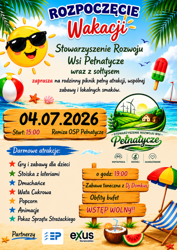 ROZPOCZĘCIE WAKACJI - PIKNIK RODZINNY W PEŁNATYCZACH