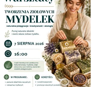 WARSZTATY TWORZENIA ZIOŁOWYCH MYDEŁEK
