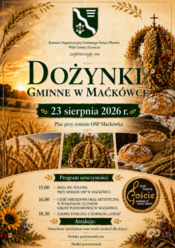 DOŻYNKI GMINNE W MAĆKÓWCE - 23.08.2026 r.